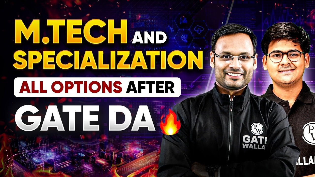 GATE DA : Best M.Tech Branches & Specializations | Top IITs, NITs, Career Scope & Placements