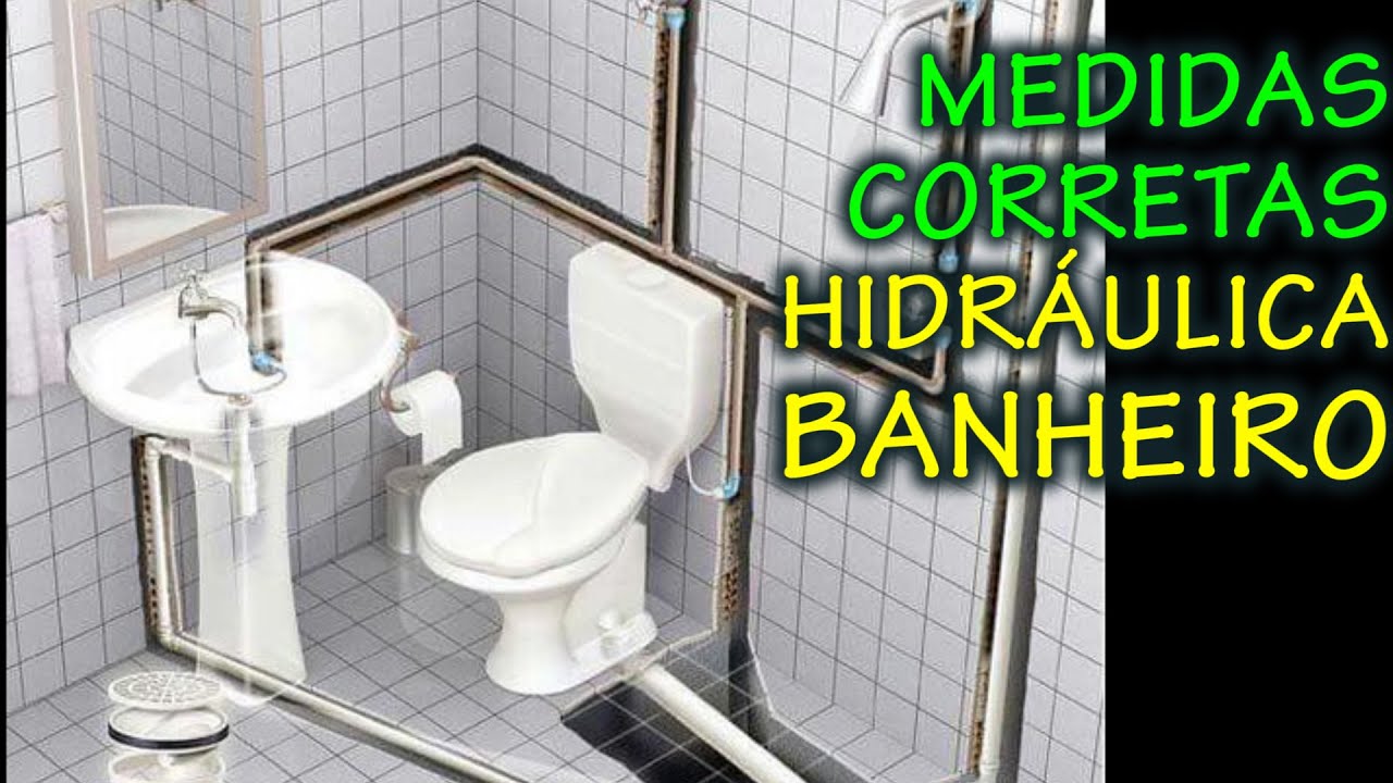 MEDIDAS Hidráulica de BANHEIRO