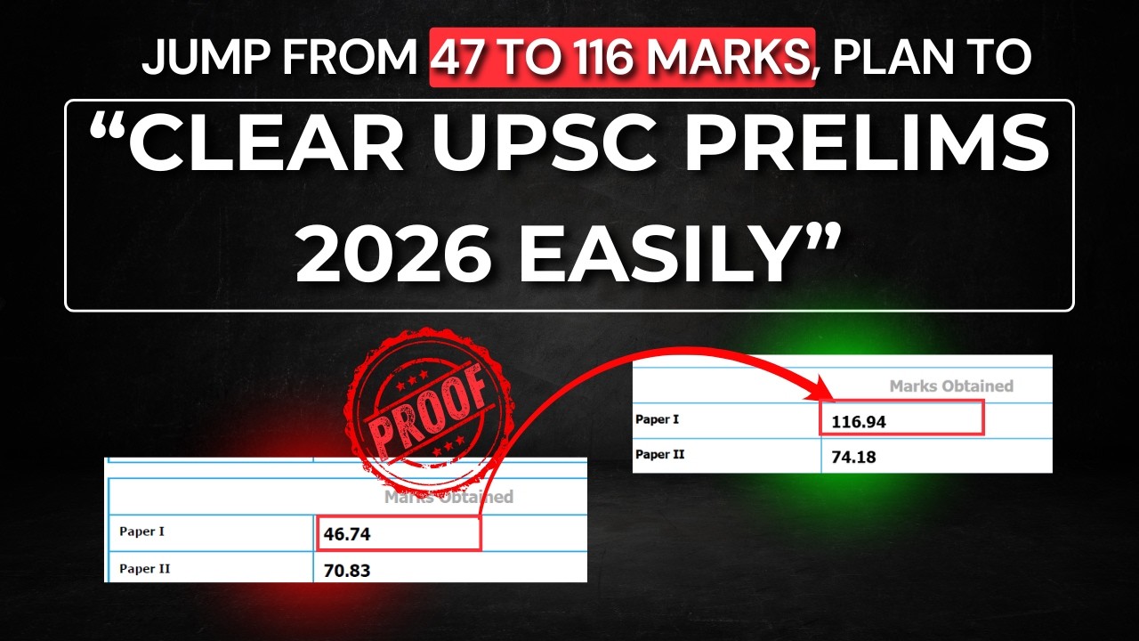 From 40 to 110 Marks in UPSC Prelims is POSSIBLE with This PLAN!