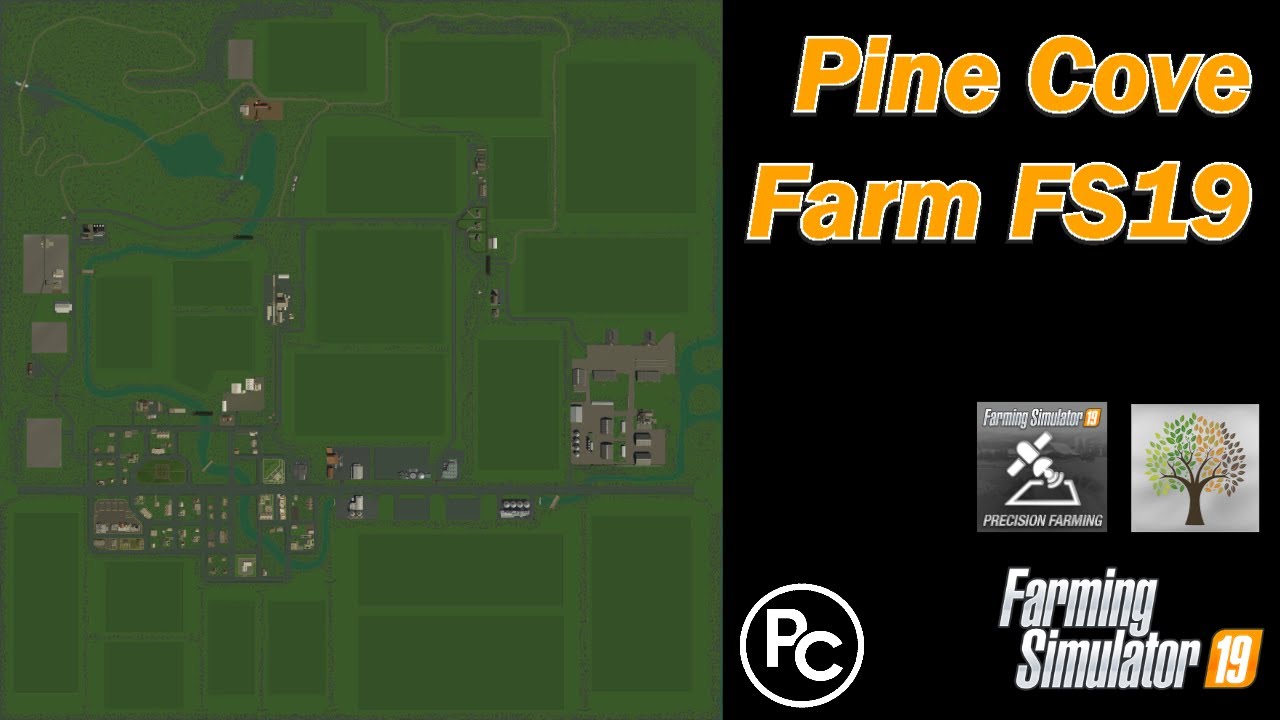 Farming Simulator 19 - Map First Impressions - FS19 Pine Cove Farm by Stevie
