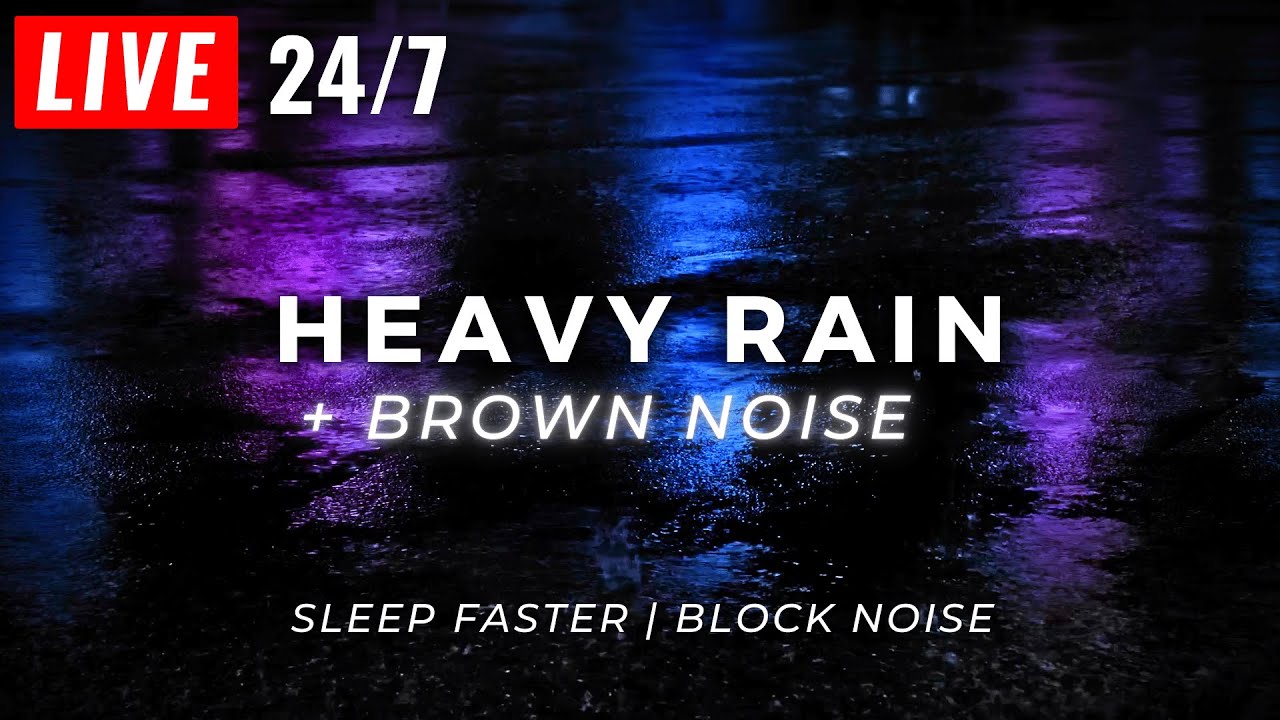 🔴 Heavy Rain & Brown Noise to Sleep FAST - Block Noise, Stop Insomnia