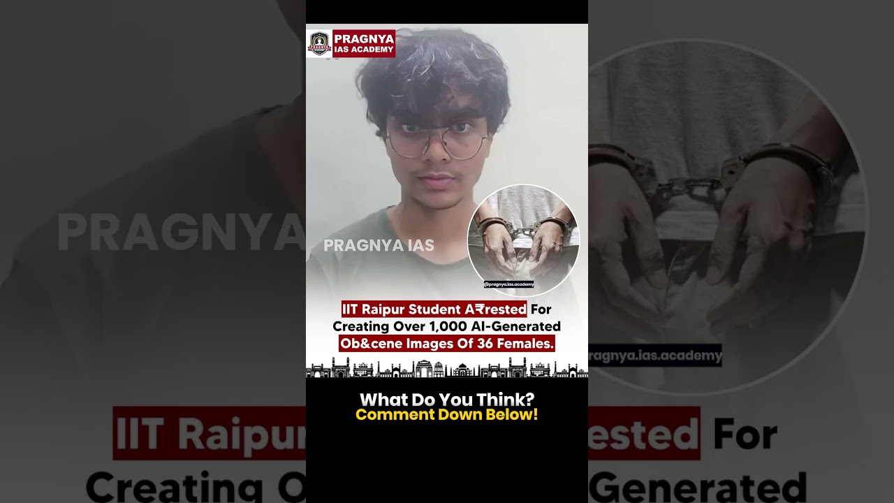 IIIT Raipur Student Arrested for AI Obscene Content Case | Misuse of AI