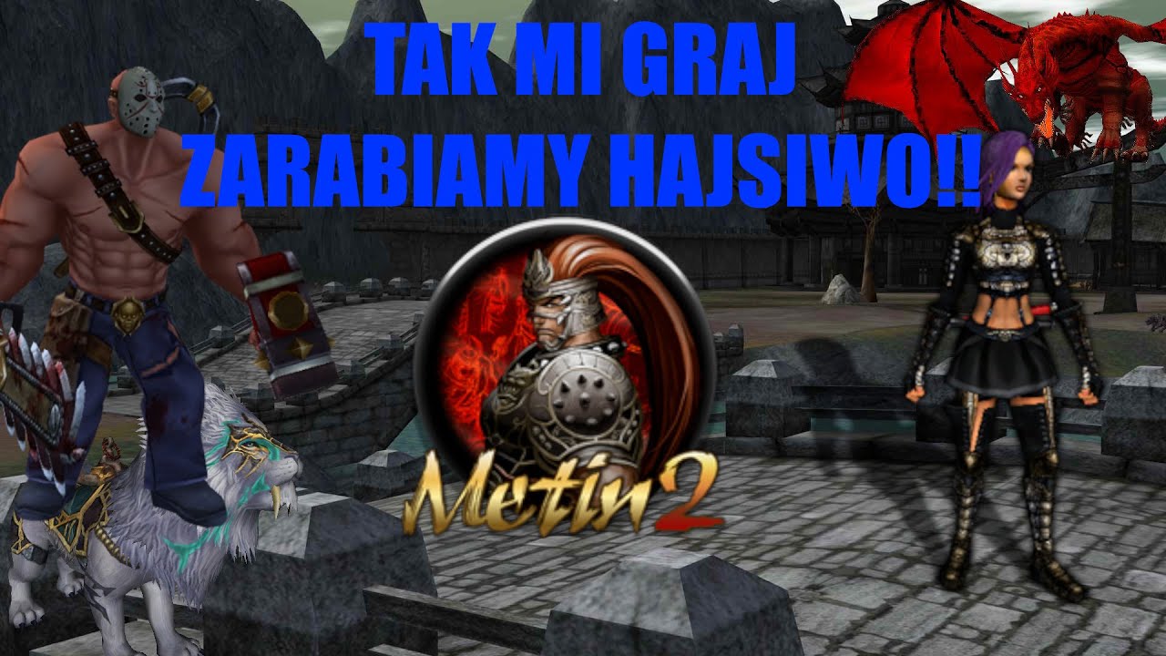 Metin2.pl POLSKA - W STARYM DOBRYM STYLU KOSIMY HAJS / ZABAWA TRWA !!