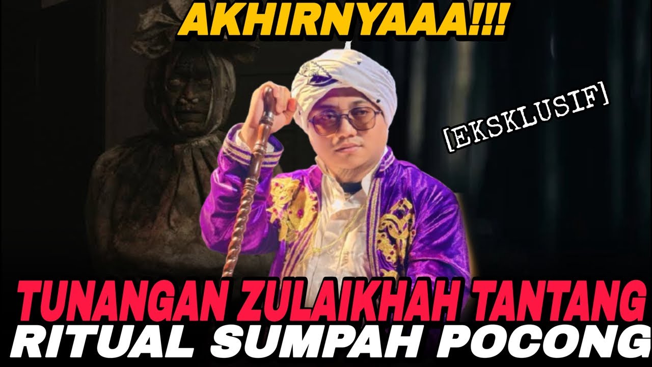 PEMBUKTIAN SUMPAH POCONG TUNANGAN ZULAIKHAH ‼️
