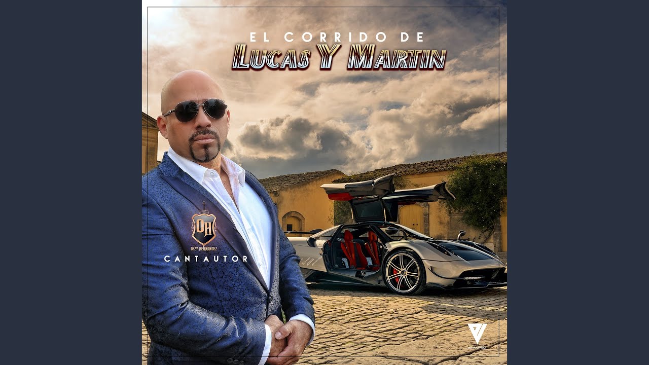 El Corrido de Lucas y Martin