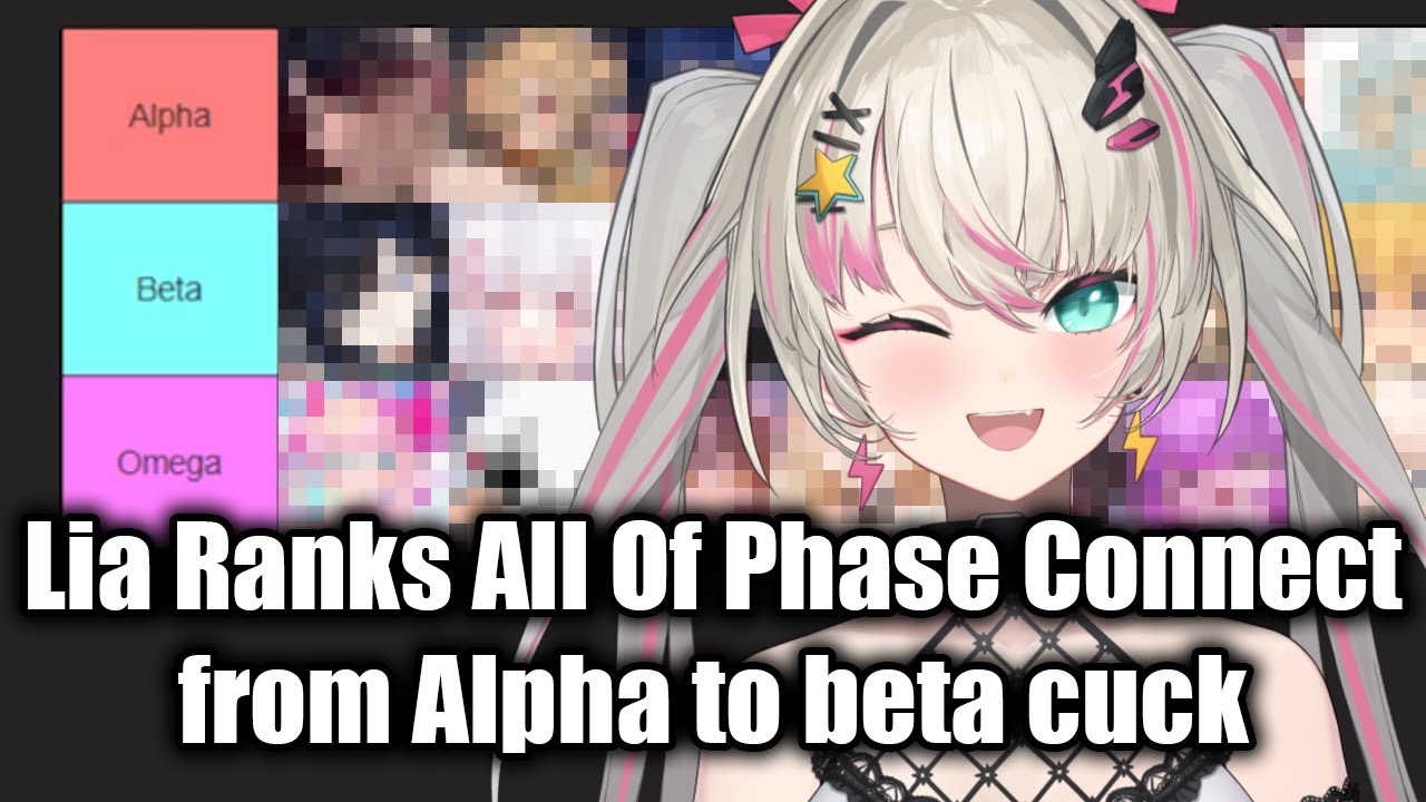 Lia Ranks All Of Phase Connect from Alpha to beta cuck