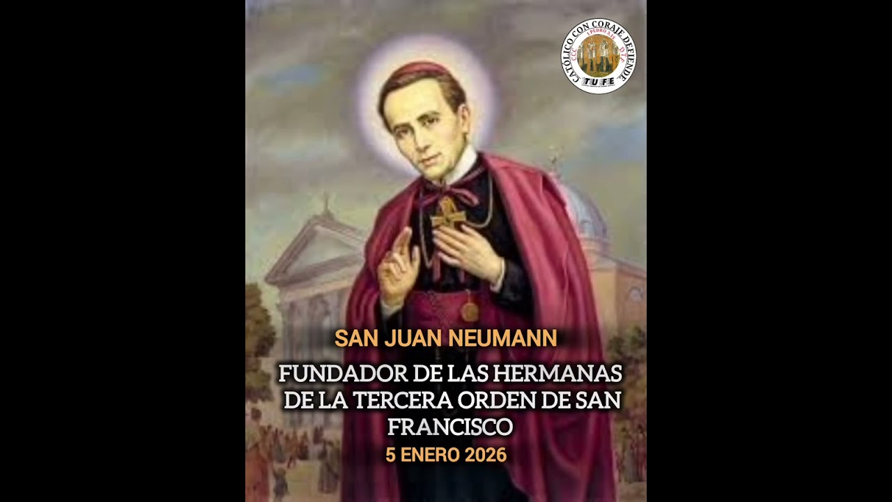 5 Enero 2026 Biografía de San Juan Neumann