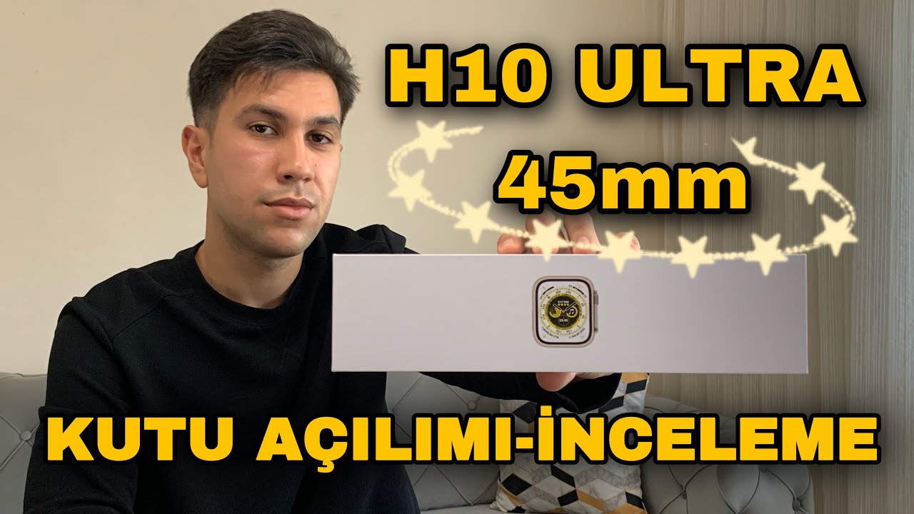 H10 ULTRA 45MM Kutu Açılımı İnceleme (500 Kişi Rehber Eşitlemesi)