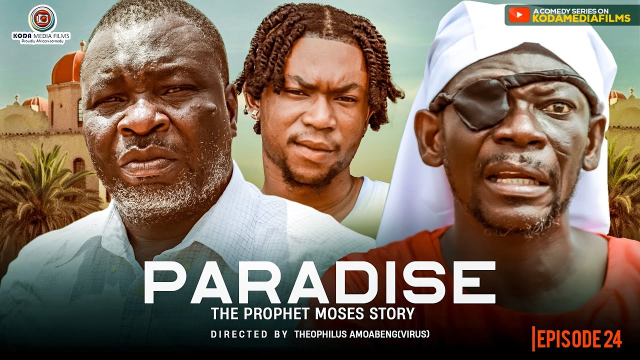 WATCH:PARADISE-EP24-GATE KEEPER-THE PROPHET MOSES STORY #kumawoodinuk2026 