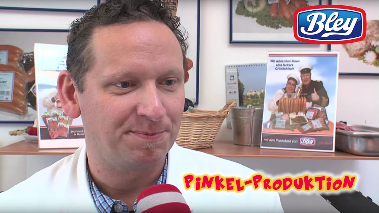 Pinkel Produktion bei Bley