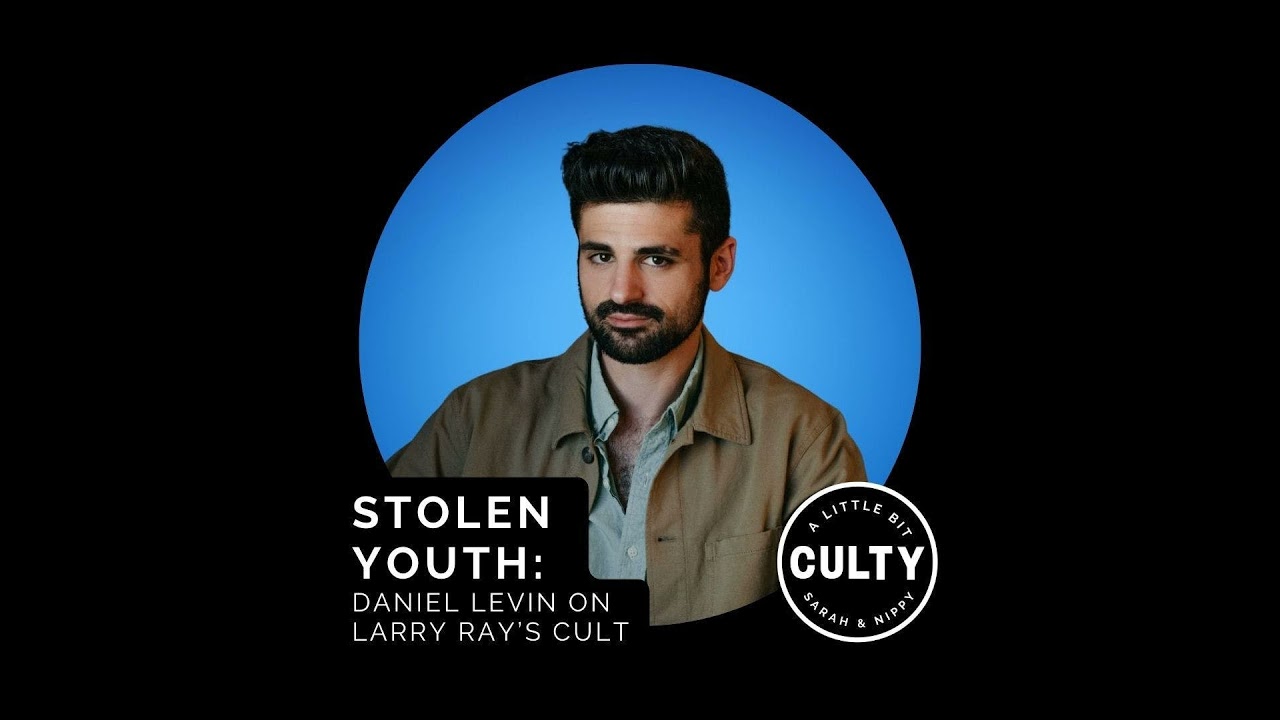 Stolen Youth: Daniel Levin on Larry Ray’s Cult