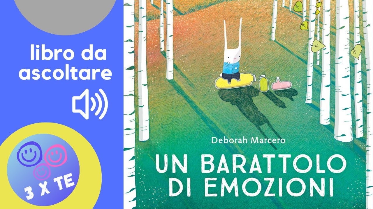 Un barattolo di emozioni, libro letto ad alta voce per bambini che parla delle loro emozioni