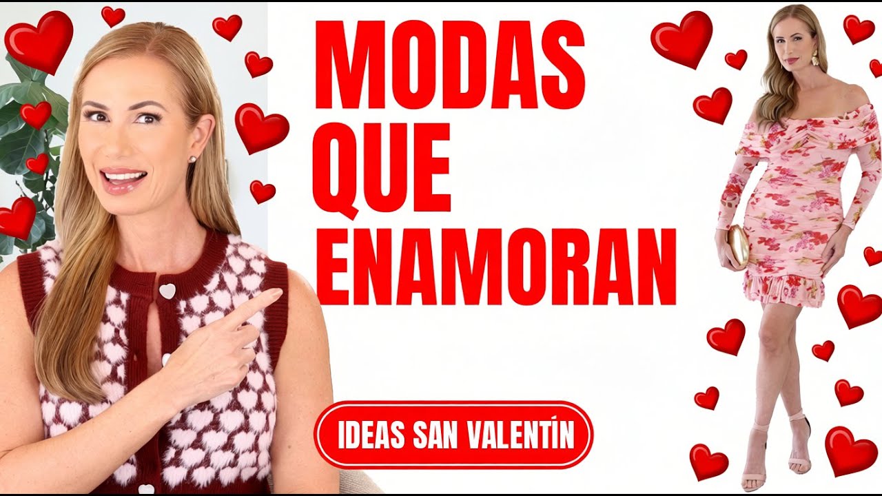 Ideas de Moda para San Valentin | Desirée Lowry