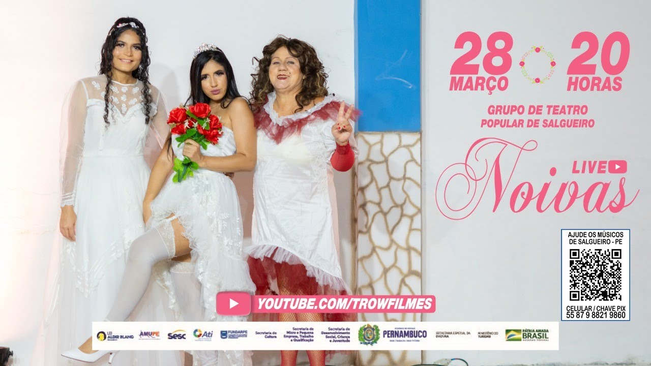 Noivas - Grupo de Teatro Popular do Salgueiro