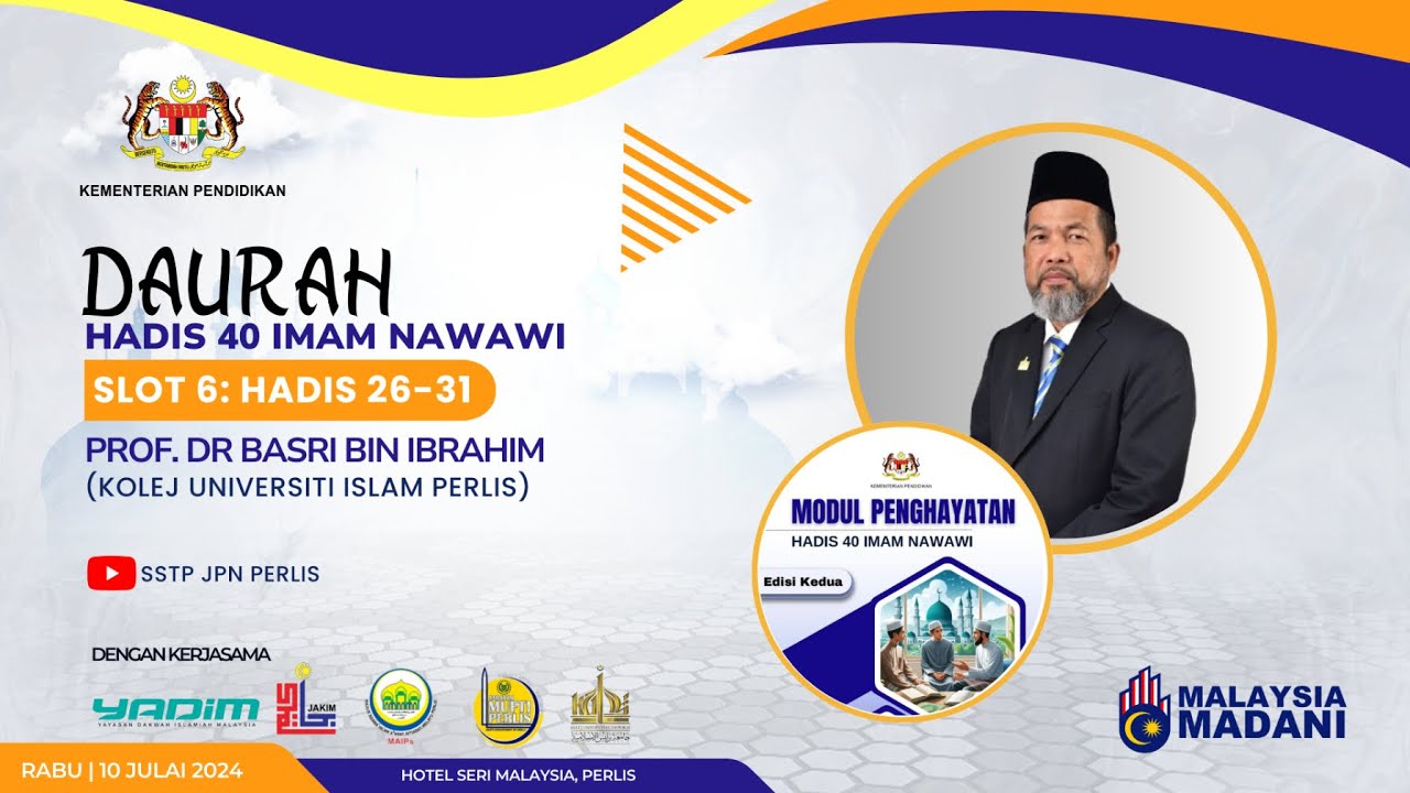 DAURAH HADIS 40 IMAM NAWAWI KPM 2024 [Slot 6: Hadis 26 – 3]