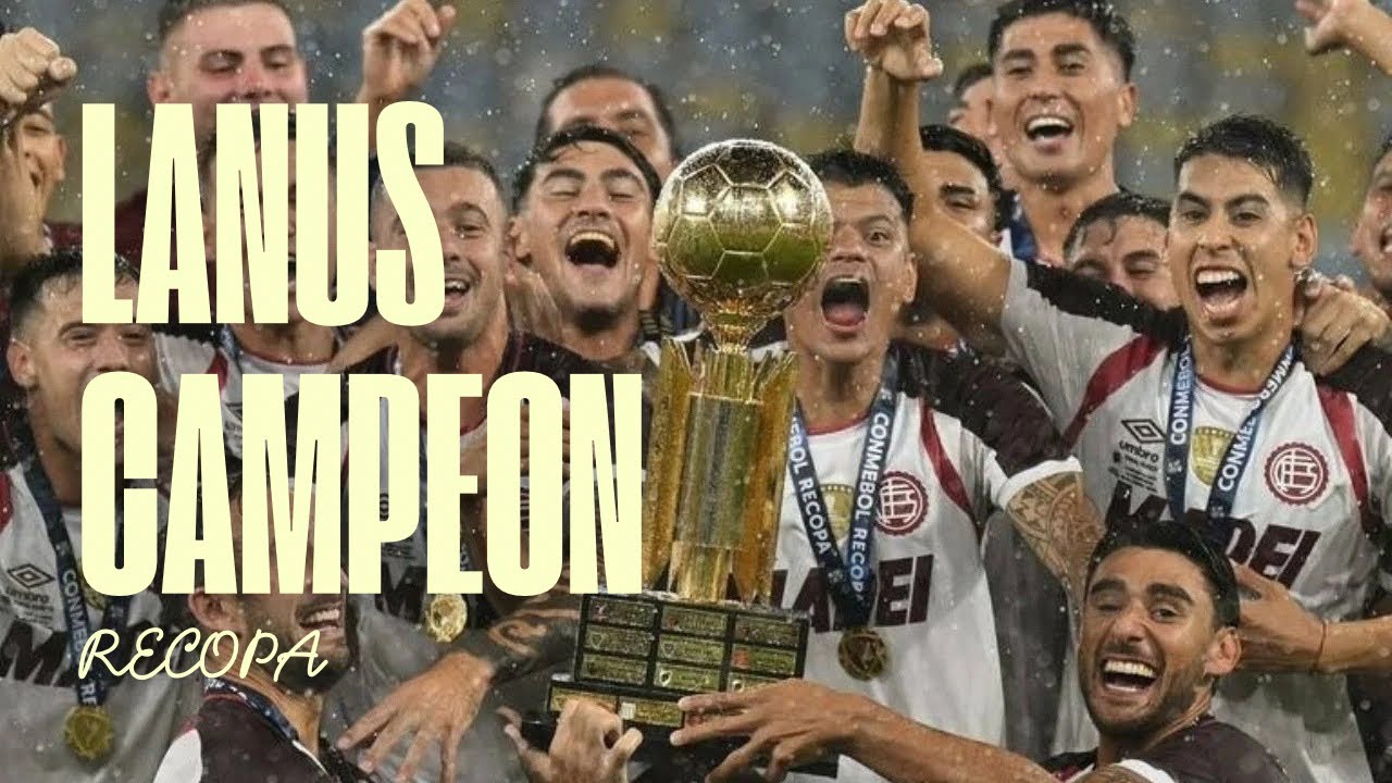 🔥 MARACANAZO GRANATE: Lanús le ganó a Flamengo y es CAMPEÓN de la Recopa 2026 🏆