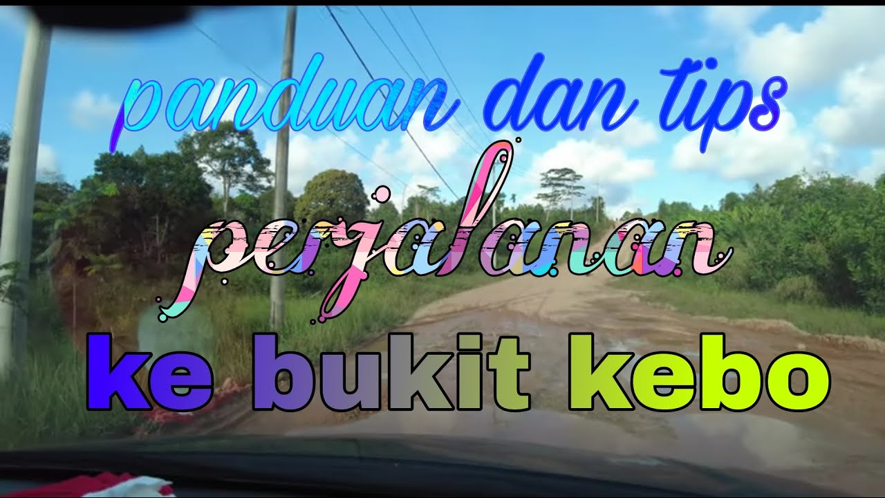 Panduan perjalanan ke bukit kebo balikpapan