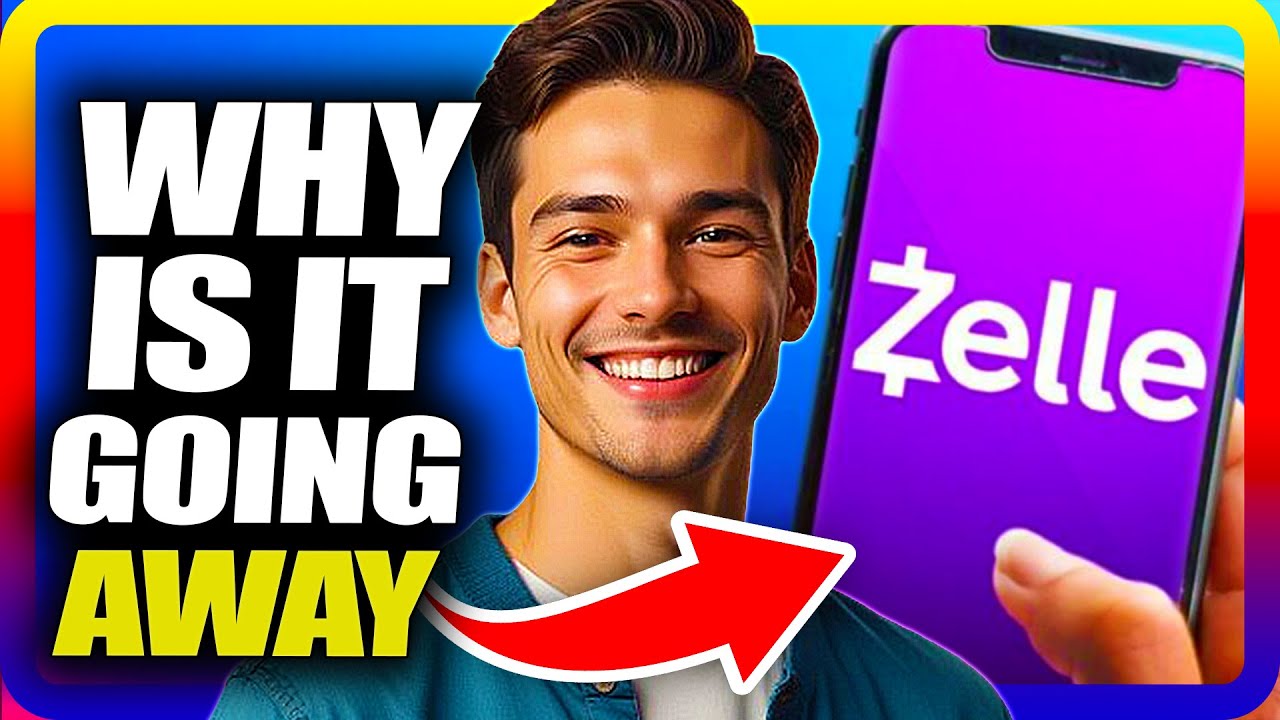 Why Is Zelle App Going Away | Is Zelle App Going Away
