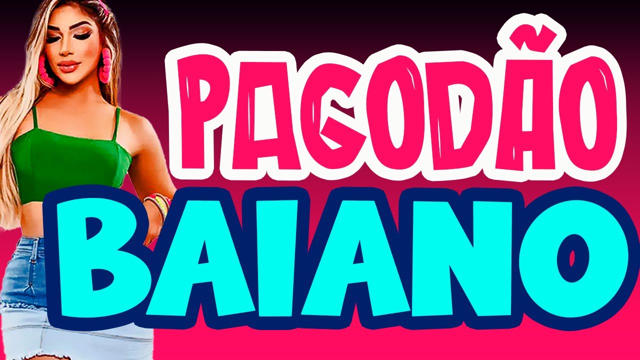SAMBA DE RODA, PAGODÃO BAIANO PRA TOCAR NO PAREDÃO