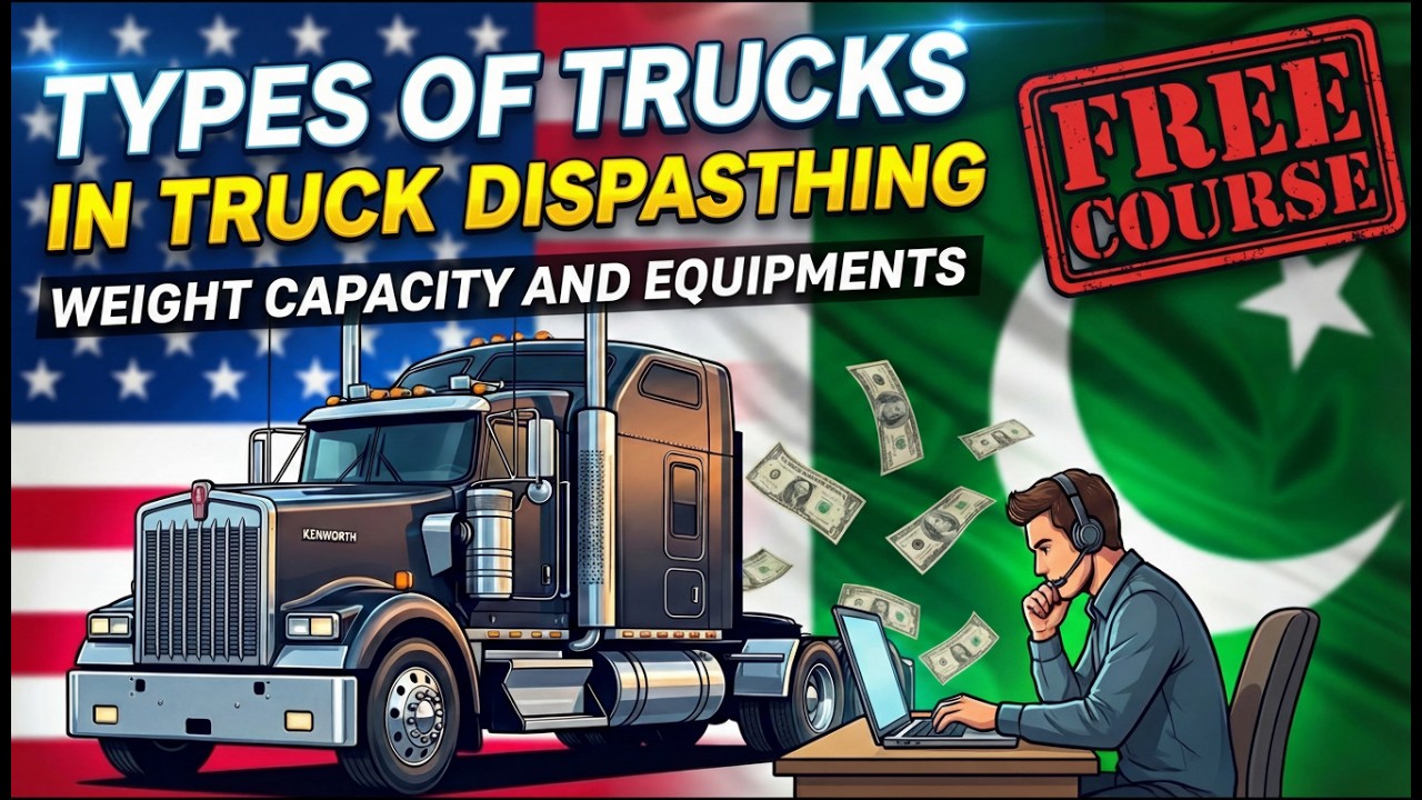 Types of Trucks in #truckdispatching ✅ Lec#7 | Truck Dispatch in Pakistan 2026 #earnmoneyonline
