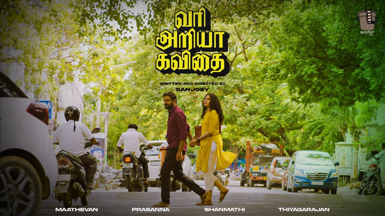 Vari Ariya Kavidhai - Tamil Shortfilm | Maathevan , Prasanna | SanJoey | Bucket List Productions