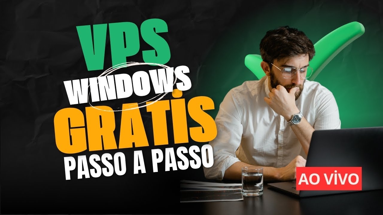 COMO CRIAR VPS WINDOWS PARA TESTES DE GRA&Ccedil;A 2025