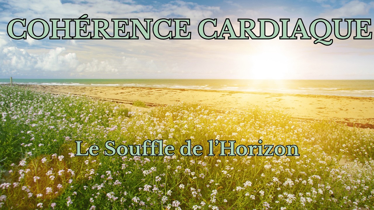 • L’Horizon intérieur — Retrouver une direction quand tout semble flou | Respiration guidée