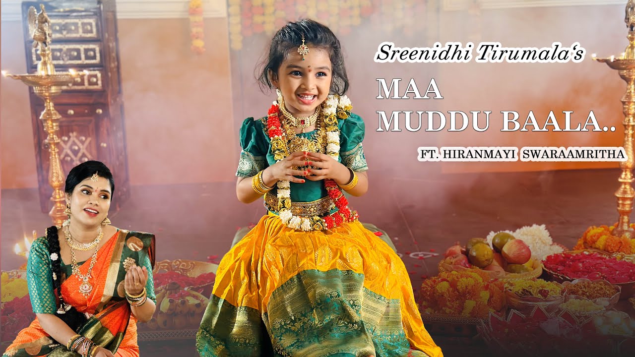 Maa Muddu Baala || Bala Tripura Sundari || Sreenidhi Tirumala