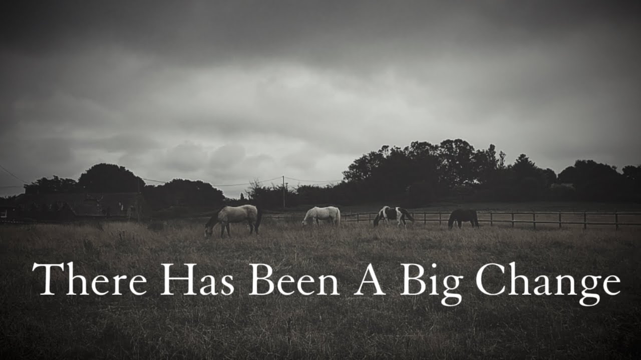 there has been a big change…