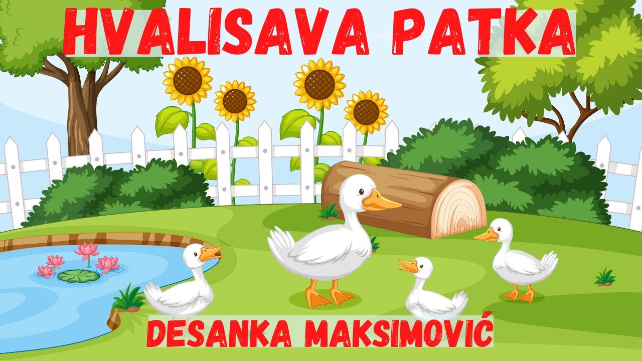 Hvalisava patka - Desanka Maksimović