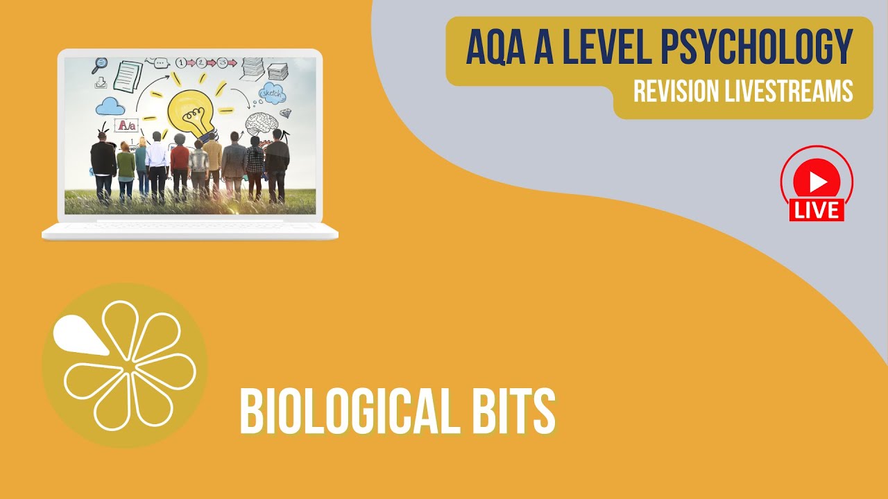AQA A Level Psychology  | Live Revision | Biological Bits
