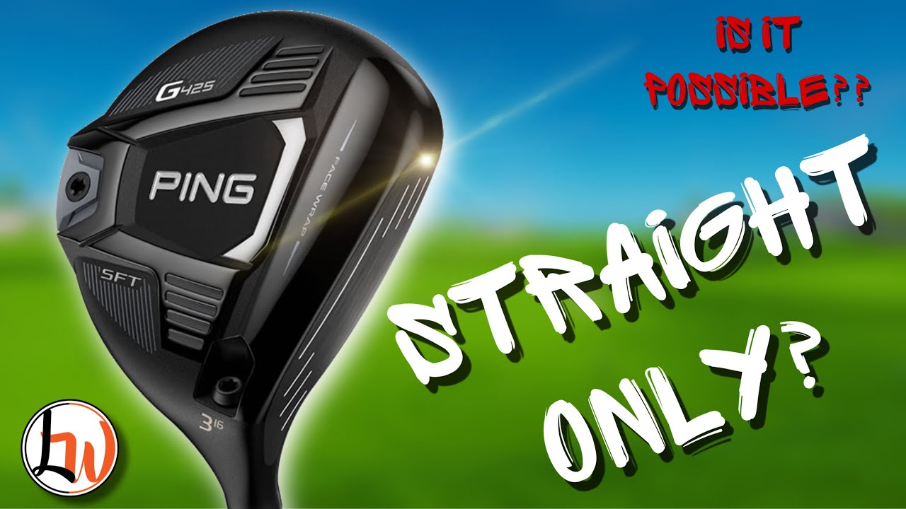 STRAIGHTEST 3 WOOD OF 2021? | PING G425 SFT 3 WOOD REVIEW