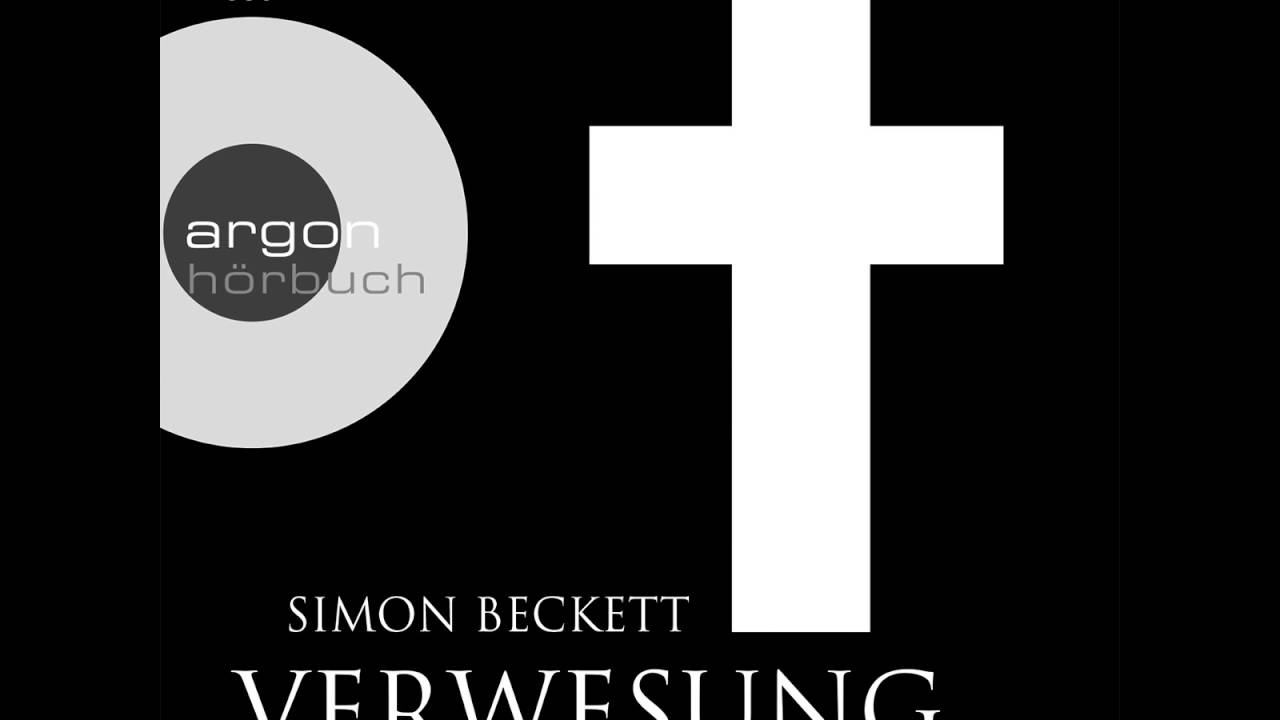 Simon Beckett - Verwesung