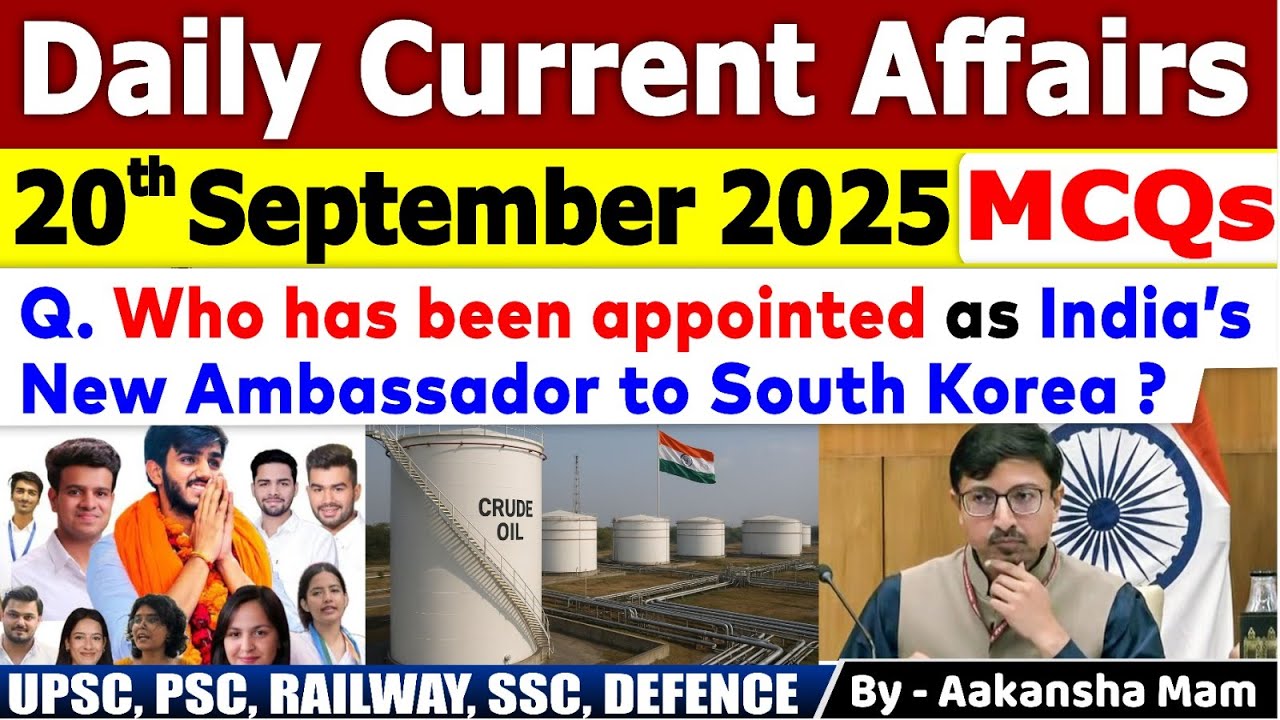 20th September 2025 Daily Current Affairs | Important News for Exams | UPSC, SSC, Banking, Railways