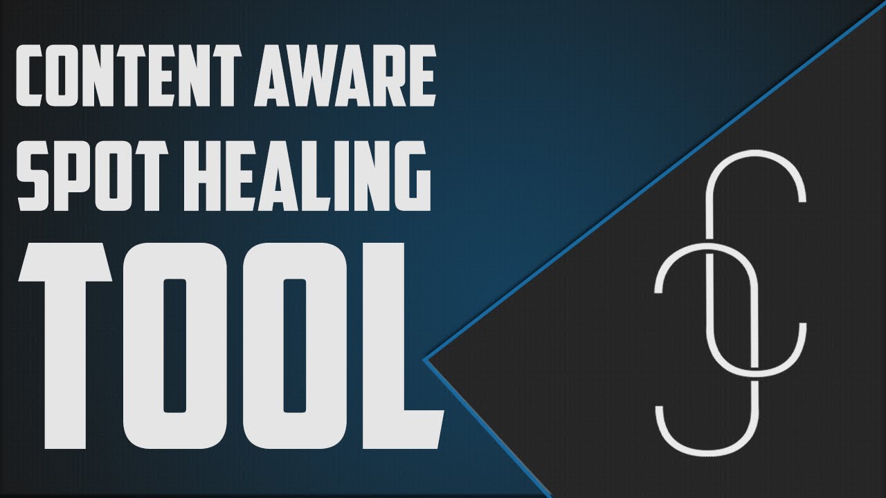 Spot Healing Tool  | Content Aware Tutorial