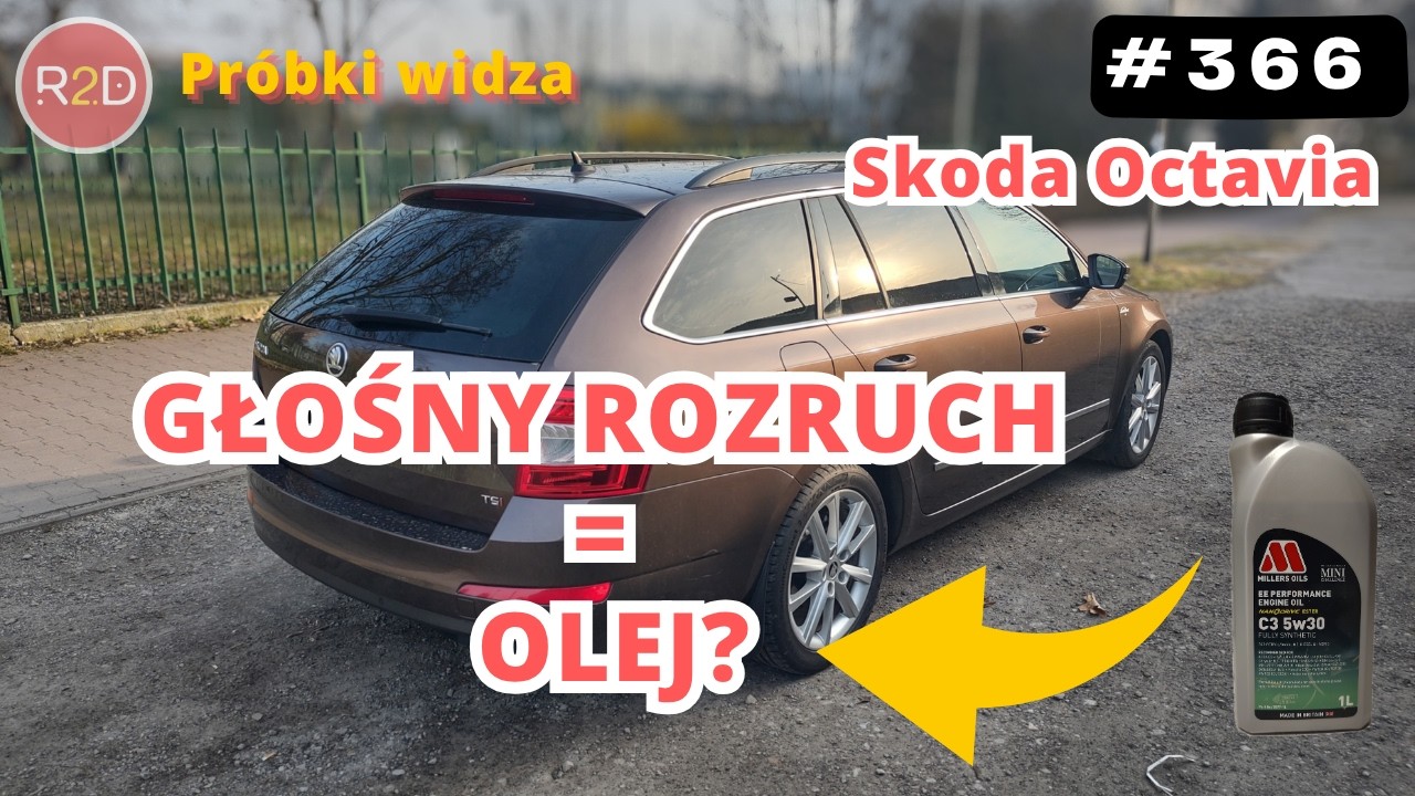 5W30 vs 0W30 w TSI &ndash; olej winny hałas&oacute;w? Skoda Octavia Millers #366