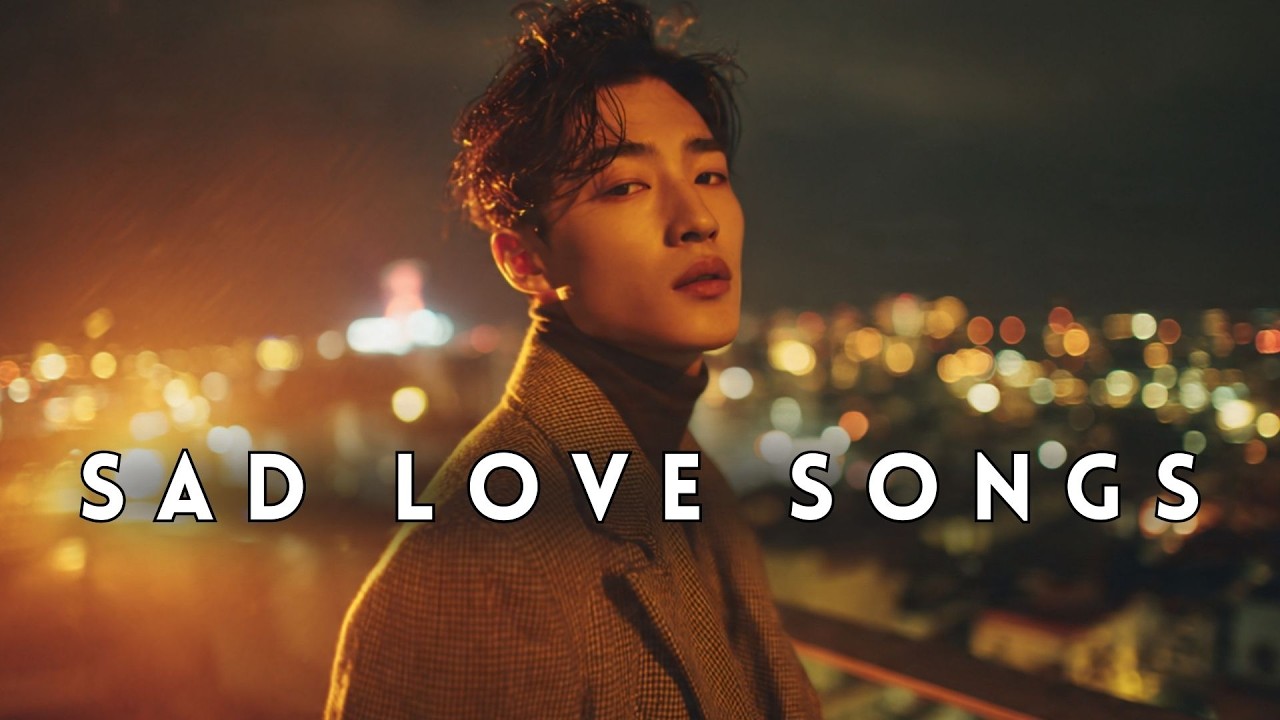 HEARTBREAK SONGS | K-DRAMA OST