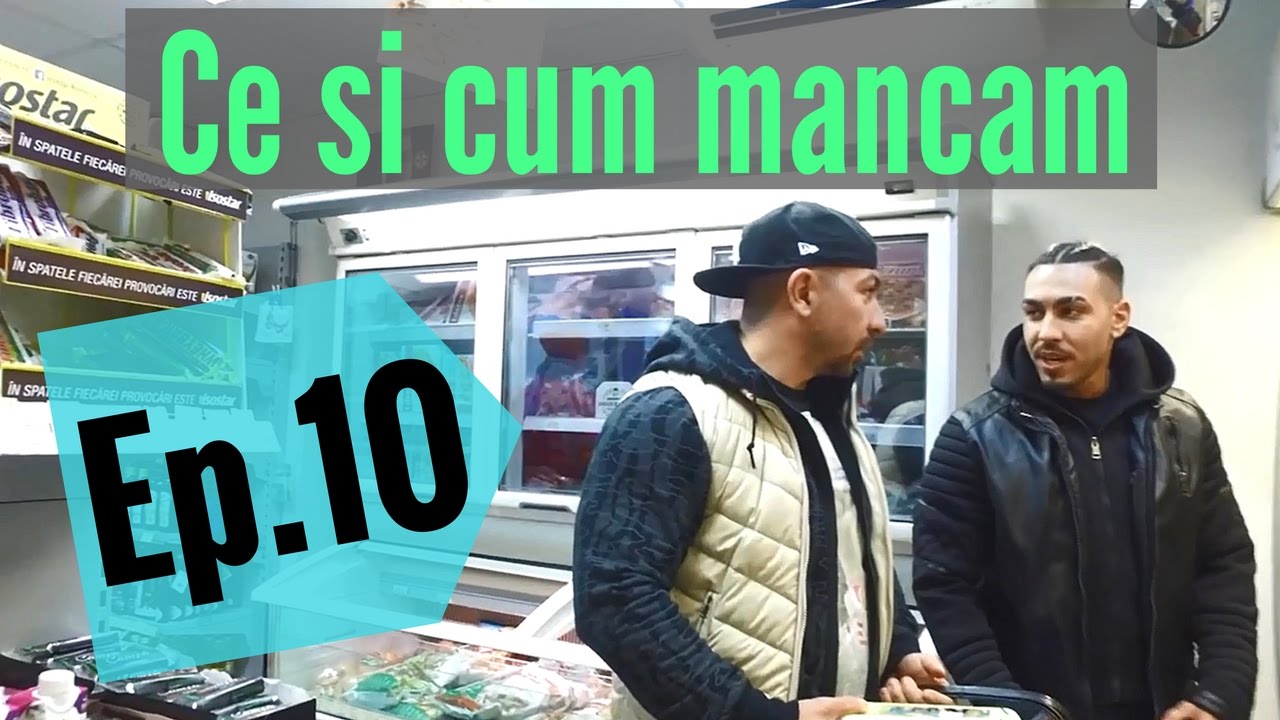 Episodul #10 Ce si cum mancam