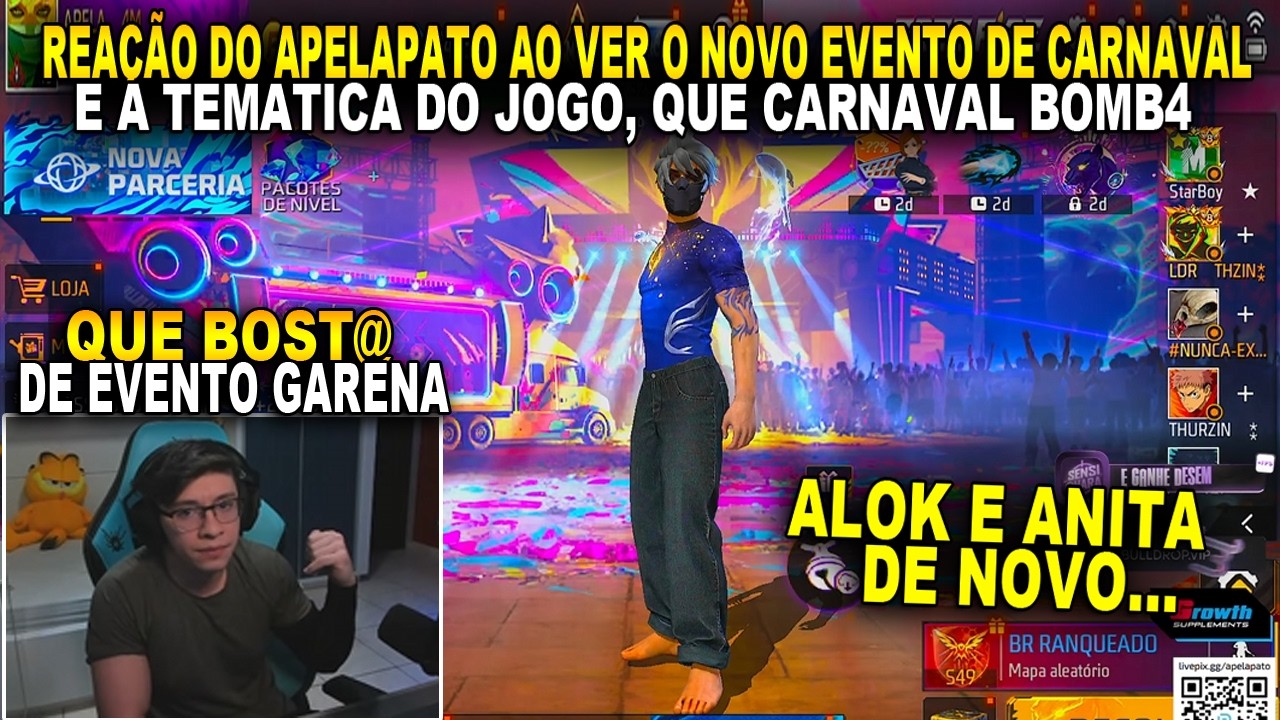 REAÇÃO DO APELAPATO AO VER O NOVO EVENTO DE CARNAVAL E A TEMATICA DO JOGO, QUE CARNAVAL BOMB4