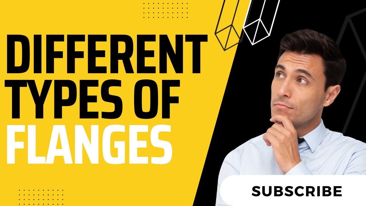What are Different Types of Flanges?