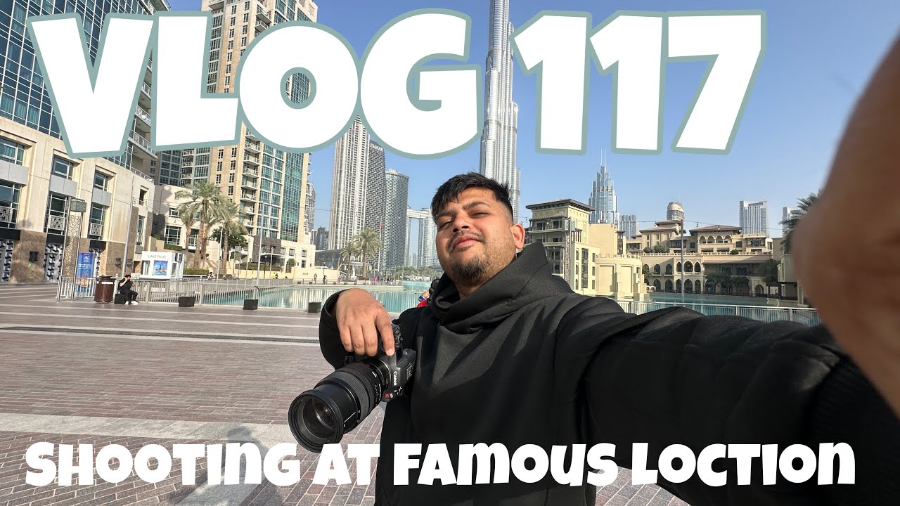 BURJKHALIFA K PASS SHOOT MORNING KE TIME (VLOG 117)