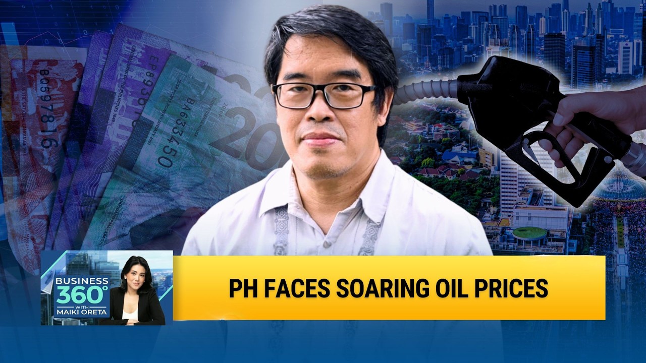Oil Price Surge and Economic Vulnerabilities in the Philippines | Peter Lee U | Business 360