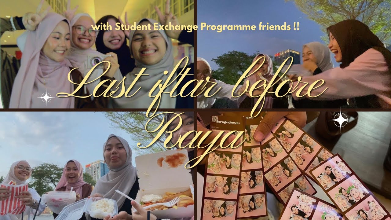 last iftar before raya… ramadhan went too fast