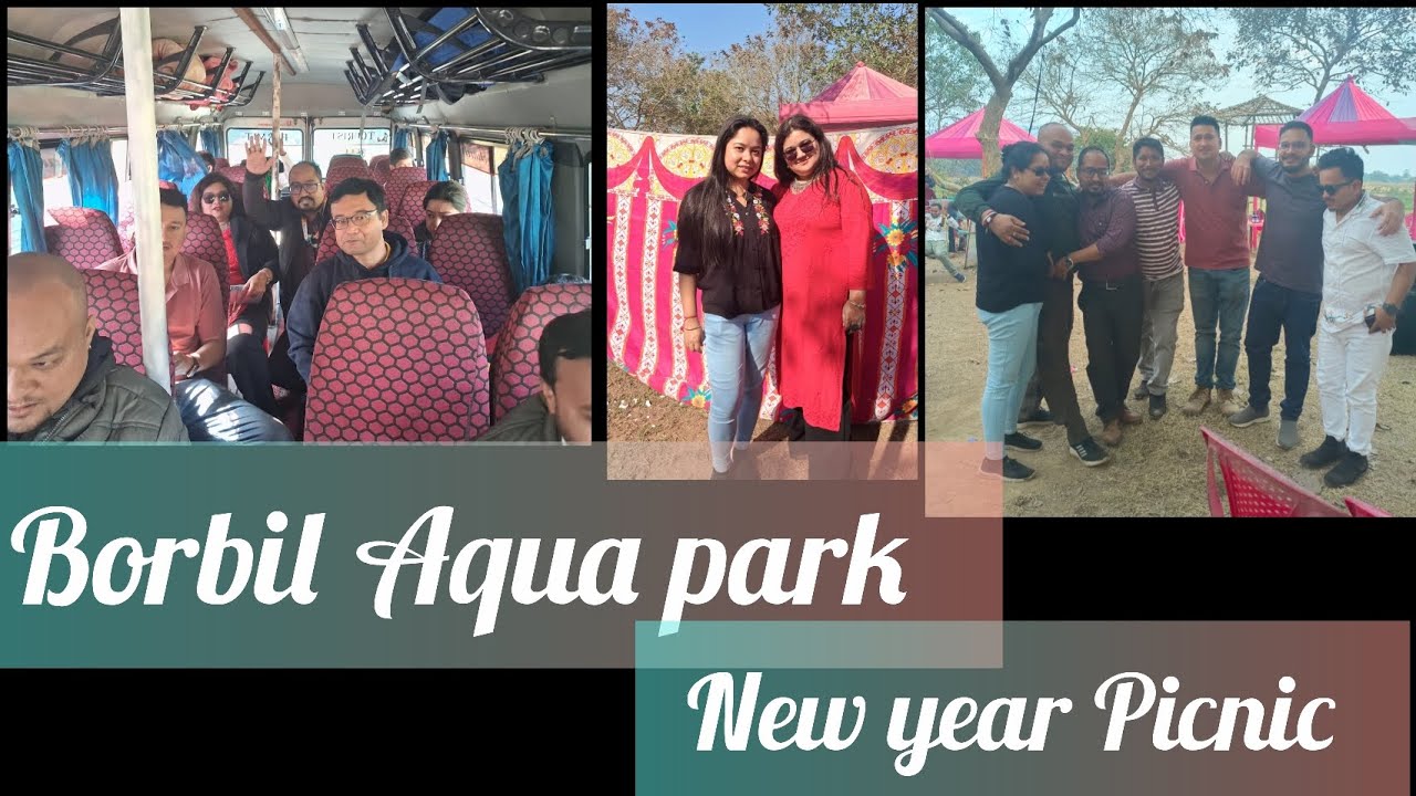 Picnic Day - Borbil Aqua park | New year celebration #picnic #enjoy #friends #assam #vlogger #vlog 