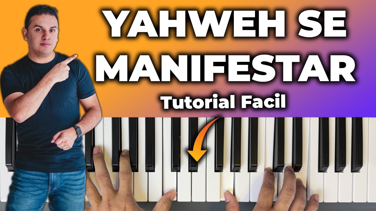 TUTORIAL EN PIANO | YAHWEH SE MANIFESTARA