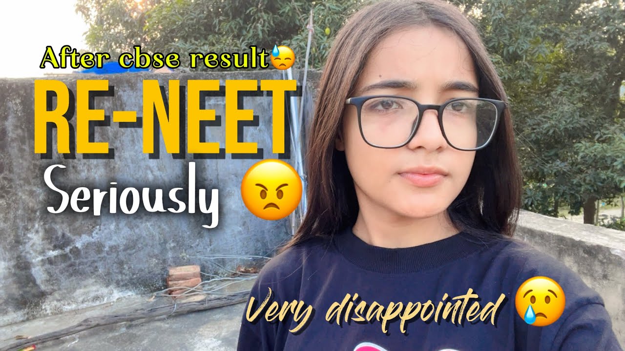 Re-Neet after CBSE result 💔😢| seriously #cbse #result #neet #reneet #class12