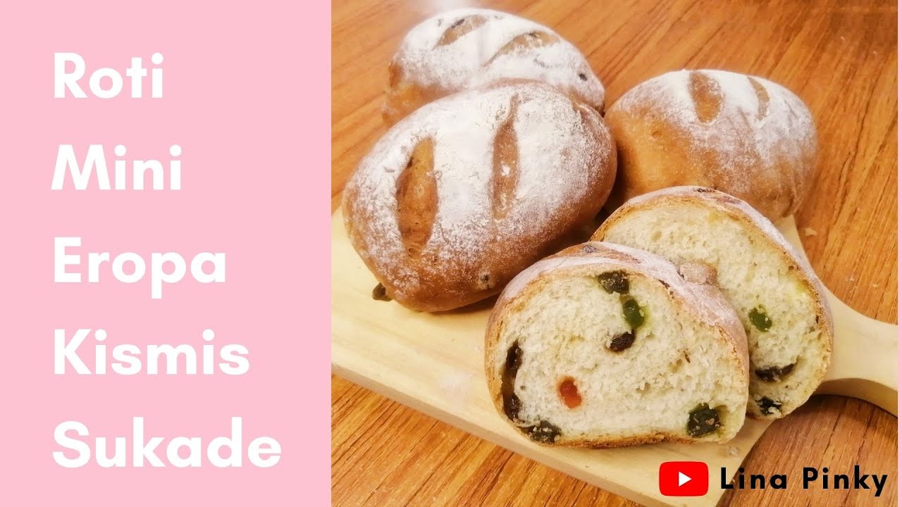 Roti Mini Eropa Kismis Sukade | Resep Roti Eropa Sederhana | Homemade European Bread