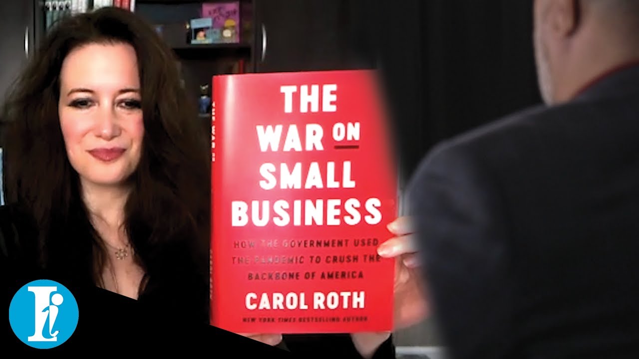 Carol Roth - The War on Small Business