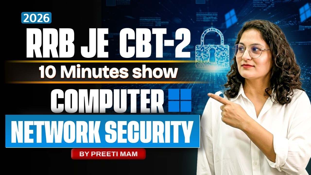 Computer Network Security in 10 Minutes ⏱️ | RRB JE CBT-2 2026 | By Preeti Mam
