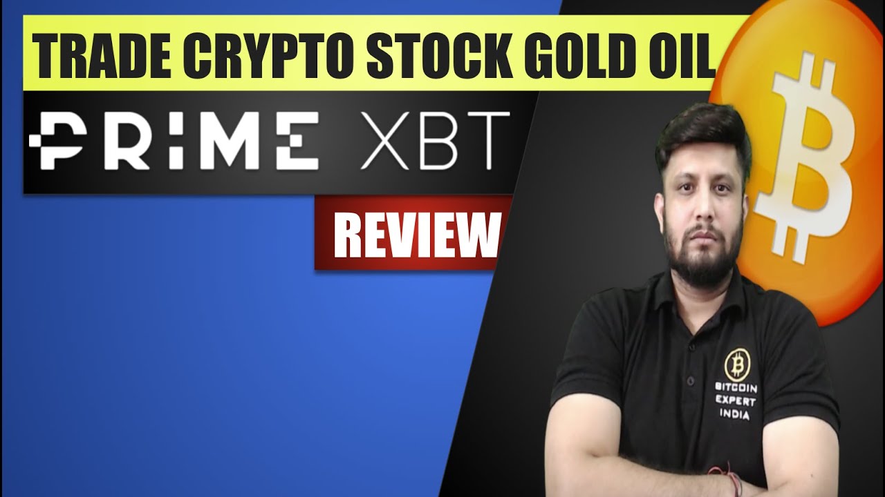 PrimeXBT Exchange Review -&nbsp;Next Generation Trading Platform II Trade Crypto Gold Stock Oil